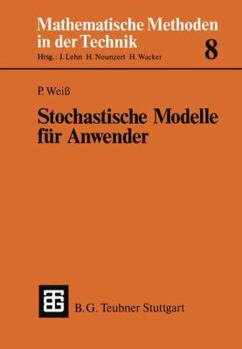 Paperback Stochastische Modelle Für Anwender [German] Book