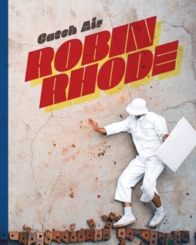 Spiral-bound Robin Rhode: Catch Air Book