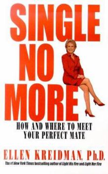 Paperback Single No More: How and Where to Meet Your Perfect Mate Book