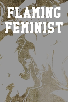 Flaming Feminist: Graph Paper Notebook 6”x9” 120 Pages