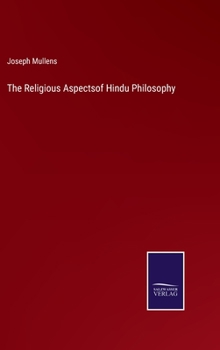 Hardcover The Religious Aspectsof Hindu Philosophy Book