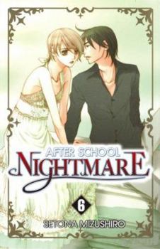 After School Nightmare, Volume 6 - Book #6 of the  [Houkago Hokenshitsu]