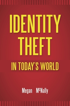 Hardcover Identity Theft in Today's World Book