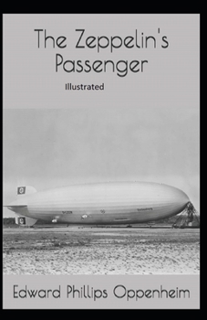 Paperback The Zeppelin's Passenger Illustrated Book