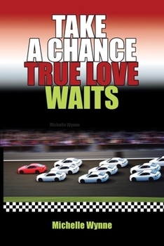 Paperback Take a Chance True Love Waits Book