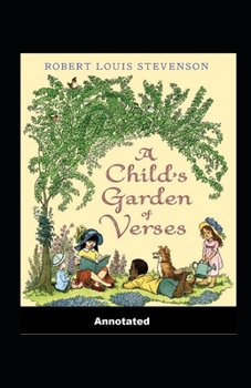 Paperback A Child's Garden of Verses Annotated Book