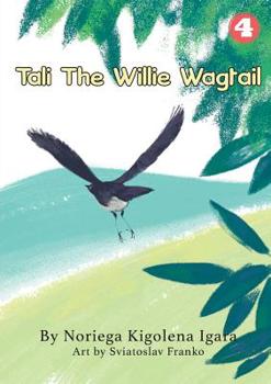 Paperback Tali the Willie Wagtail Book