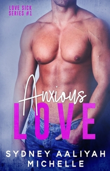 Paperback Anxious Love Book