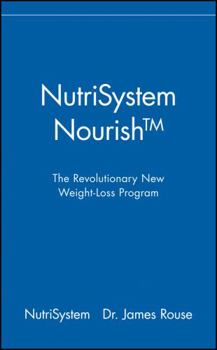 Hardcover NutriSystem Nourish: The Revolutionary New Weight-Loss Program Book