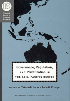 Hardcover Governance, Regulation, and Privatization in the Asia-Pacific Region: Volume 12 Book