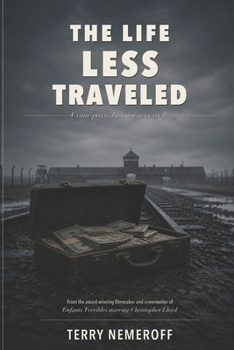 Paperback The Life Less Traveled: (Screenplay) Book