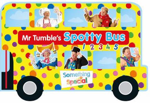 Board book Something Special: Mr Tumble's Spotty Bus Book