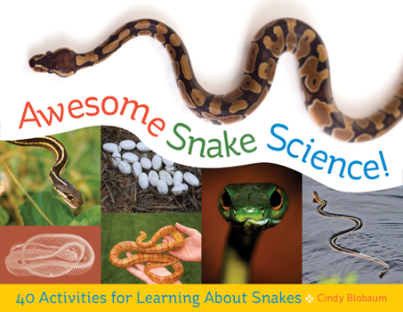 Paperback Awesome Snake Science!: 40 Activities for Learning about Snakes Volume 2 Book