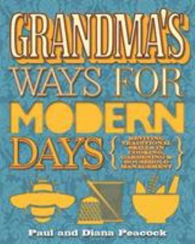 Grandma's Ways for Modern Days