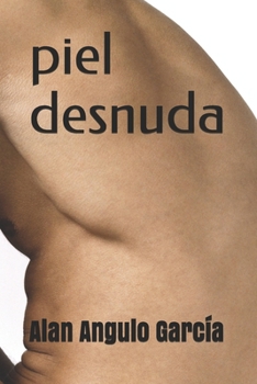 Paperback piel desnuda [Spanish] Book