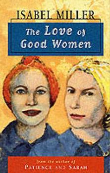 Paperback The Love of Good Women Book