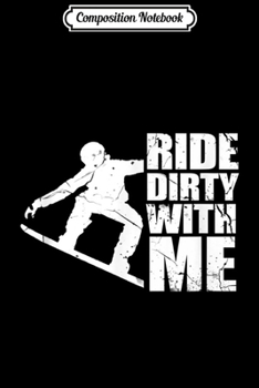Composition Notebook: Snowboarding Gift I Snowboard Journal/Notebook Blank Lined Ruled 6x9 100 Pages