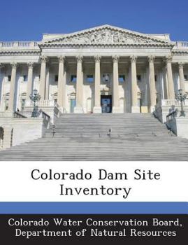 Paperback Colorado Dam Site Inventory Book