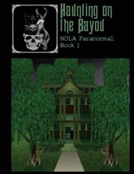 Paperback Haunting on the Bayou Book