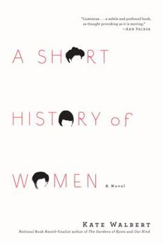 Hardcover A Short History of Women: A Novel Book