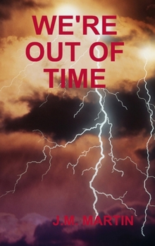 Hardcover We're Out of Time Book