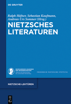 Hardcover Nietzsches Literaturen [German] Book