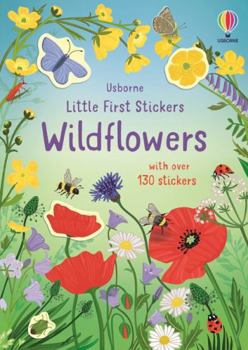 Little First Stickers: Wildflowers - Book  of the First Sticker Books