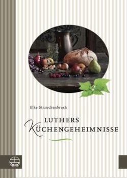Hardcover Luthers Kuchengeheimnisse [German] Book