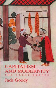 Paperback Capitalism and Modernity: The Great Debate Book