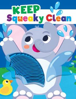 Board book Keep Squeaky Clean - Silicone Touch and Feel Board Book - Sensory Board Book