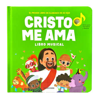 Board book Cristo Me Ama Spanish Sound Book: My Child's First Book of Praise [With Battery] [Spanish] Book