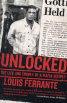 Paperback Unlocked: The Life and Crimes of a Mafia Insider Book