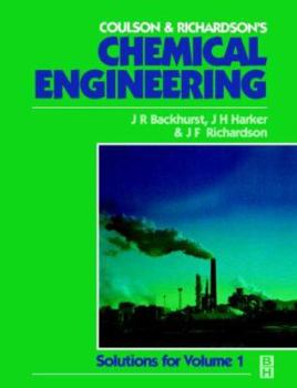 Chemical Engineering (Coulson and Richardsons Chemical Engineering, #1)