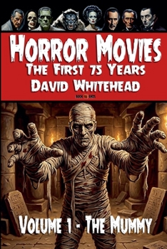 The Mummy (Horror Films - The First 75 Years)