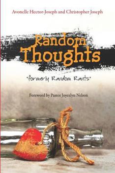 Paperback Random Thoughts: Formerly Random Rants Book