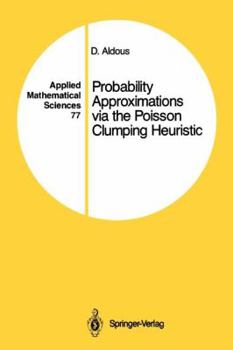 Paperback Probability Approximations Via the Poisson Clumping Heuristic Book