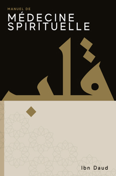 Manuel De Médecine Spirituelle (A Handbook of) (French Edition)