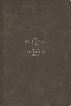 Leather Bound Esv/Nbla, Bilingual Bible, Leathersoft, Grey/ Esv/Nbla, Biblia Bilingüe, Leathersoft, Gris [Spanish] Book