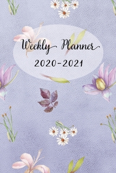 Paperback Weekly and Monthly Planner 2020-2021: Floral Design Organizer and Notebook - Perfect Gift for Girl Women Friends and Colleagues Book