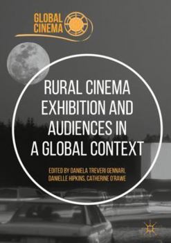 Hardcover Rural Cinema Exhibition and Audiences in a Global Context Book