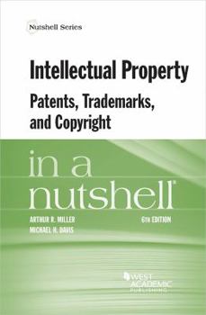 Paperback Intellectual Property: Patents, Trademarks, and Copyright in a Nutshell Book