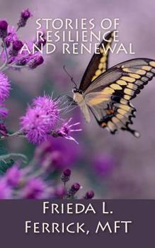 Paperback Stories of Resilience and Renewal Book