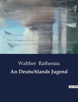 Paperback An Deutschlands Jugend [German] Book