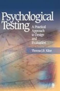 Hardcover Psychological Testing: A Practical Approach to Design and Evaluation Book