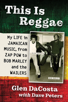 Paperback This Is Reggae: My Life in Jamaican Music, from Zap POW to Bob Marley and the Wailers Book
