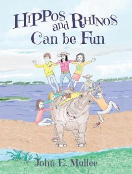 Hardcover Hippos and Rhinos Can be Fun Book