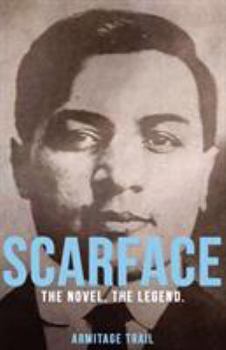 Paperback Scarface: The Novel. The Legend. Book