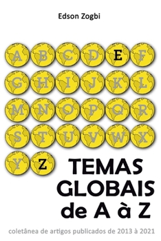 Paperback Temas Globais de A à Z: Coletânes de artigos de Edson Zogbi [Portuguese] Book