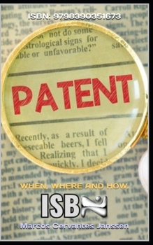 Paperback Patent ISBN: 9798390351673: When, Where and How. Book