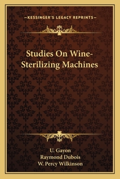 Paperback Studies On Wine-Sterilizing Machines Book